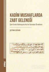 Kadim Mushaflarda Zabt Geleneği - M.Ü. İlahiyat Fak. Vakfı Yayınları