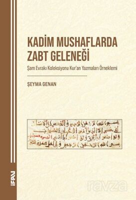 Kadim Mushaflarda Zabt Geleneği - 1
