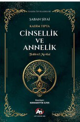 Kadim Tıpta Cinsellik ve Annelik Tedbirü'l Mevlûd - Ati Yayınları