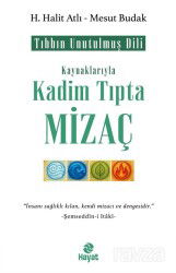 Kadim Tıpta Mizaç - Hayat Yayınları