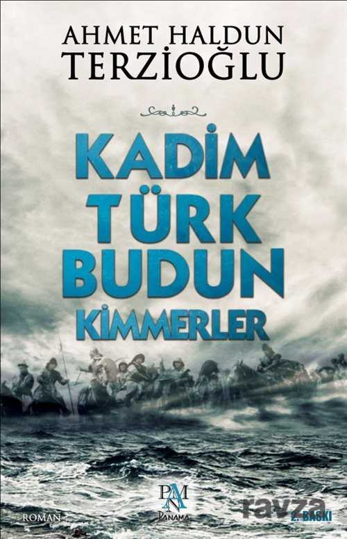 Kadim Türk Budun Kimmerler - 1