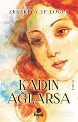 Kadın Ağlarsa - Hayat Yayınları