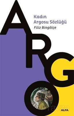 Kadın Argosu Sözlüğü - 1