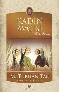 Kadın Avcısı - Çağrı Yayınları