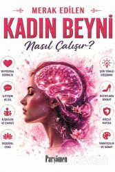 Kadın Beyni Nasıl Çalışır? - Parşömen Yayınları