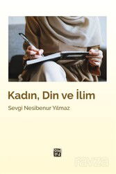 Kadın, Din ve İlim - Kutlu Yayınevi