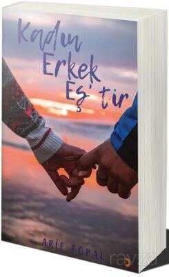 Kadın Erkek Eş'tir - 1