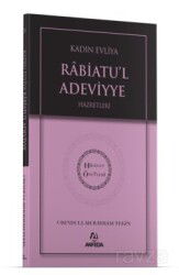 Kadın Evliya Rabiatul Adeviyye Hz. - Hidayet Öncüleri 3 - Akfeda