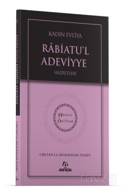 Kadın Evliya Rabiatul Adeviyye Hz. - Hidayet Öncüleri 3 - 1