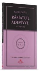 Kadın Evliya Rabiatul Adeviyye Hz. - Hidayet Öncüleri 3 - Ahıska Yayınevi
