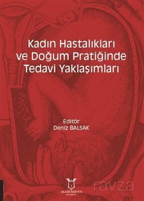 Kadın Hastalıkları ve Doğum Pratiğinde Tedavi Yaklaşımları - 1