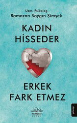 Kadın Hisseder Erkek Fark Etmez - Nemesis Kitap