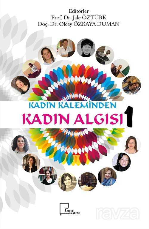 Kadın Kaleminden Kadın Algısı 1 - Gece Akademi