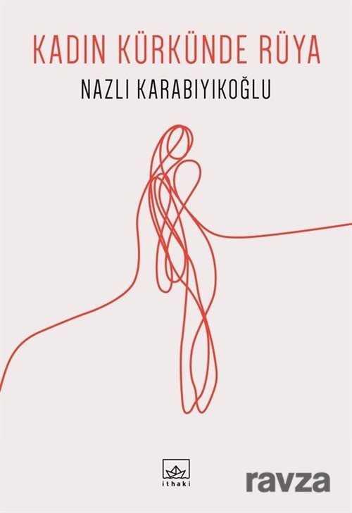Kadın Kürkünde Rüya - İthaki Yayınları