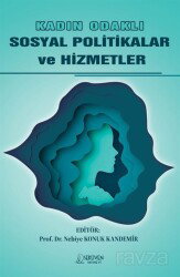 Kadın Odaklı Sosyal Politikalar ve Hizmetler - Serüven Kitap (Ordu)