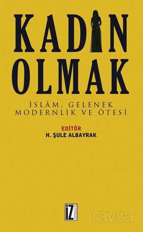 Kadın Olmak - 1