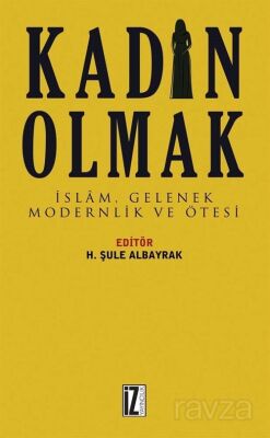 Kadın Olmak - 1