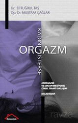 Kadın Orgazm İsterse - Kırmızı Çatı Yayınları