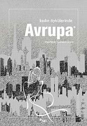 Kadın Öykülerinde Avrupa - Sel Yayınları