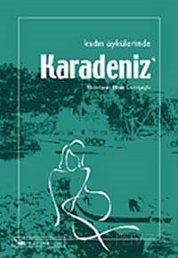 Kadın Öykülerinde Karadeniz - 1