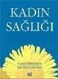 Kadın Sağlığı - Arkadaş Yayınları