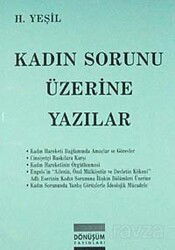 Kadın Sorunu Üzerine Yazılar - Dönüşüm Yayınları