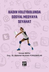 Kadın Voleybolunda Sosyal Medyaya Seyahat - Gazi Kitabevi