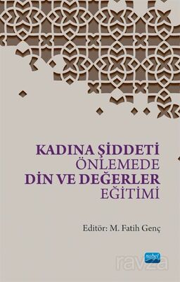 Kadına Şiddeti Önlemede Din ve Değerler Eğitimi - 1
