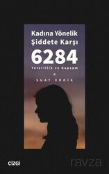 Kadına Yönelik Şiddete Karşı 6284 - Çizgi Kitabevi