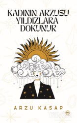 Kadının Arzusu - Siyah Beyaz Yayınları