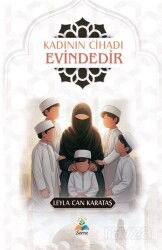Kadının Cihadı Evindedir - Guraba Yayınları