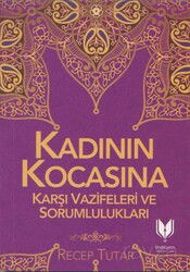 Kadının Kocasına Karşı Vazife ve Sorumlulukları - Rabbani Yayınevi