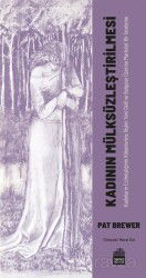 Kadının Mülksüzleştirilmesi - Sümer Yayıncılık