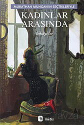 Kadınlar Arasında - Metis Yayınları