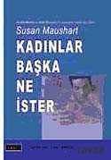 Kadınlar Başka Ne İster - 1