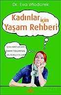 Kadınlar İçin Yaşam Rehberi - 1