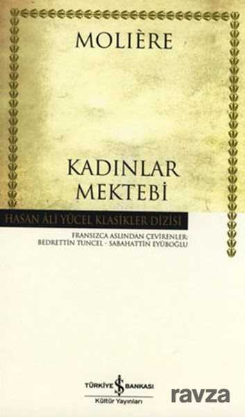 Kadınlar Mektebi (Karton Kapak) - İş Bankası Yayınları