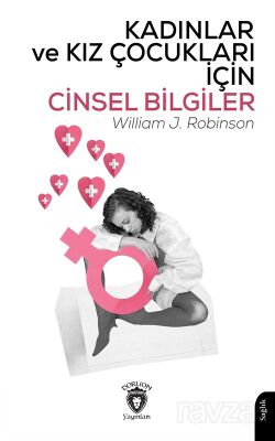 Kadınlar ve Kız Çocukları İçin Cinsel Bilgiler - 1