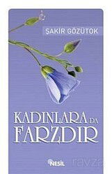 Kadınlara da Farzdır - Nesil Yayınları