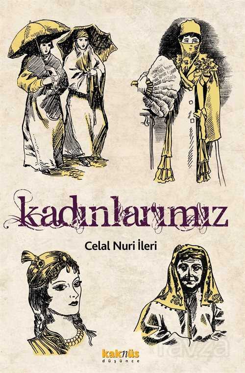 Kadınlarımız - Kaknüs Yayınları