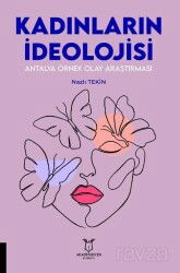 Kadınların İdeolojisi - Akademisyen Kitabevi