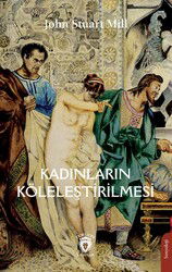 Kadınların Köleleştirilmesi - Dorlion Yayınevi