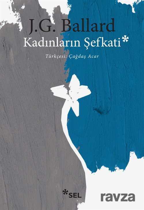 Kadınların Şefkati - 1