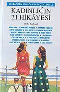 Kadınlığın 21 Hikayesi - 1