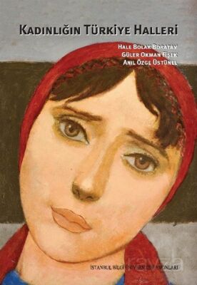 Kadınlığın Türkiye Halleri - 1