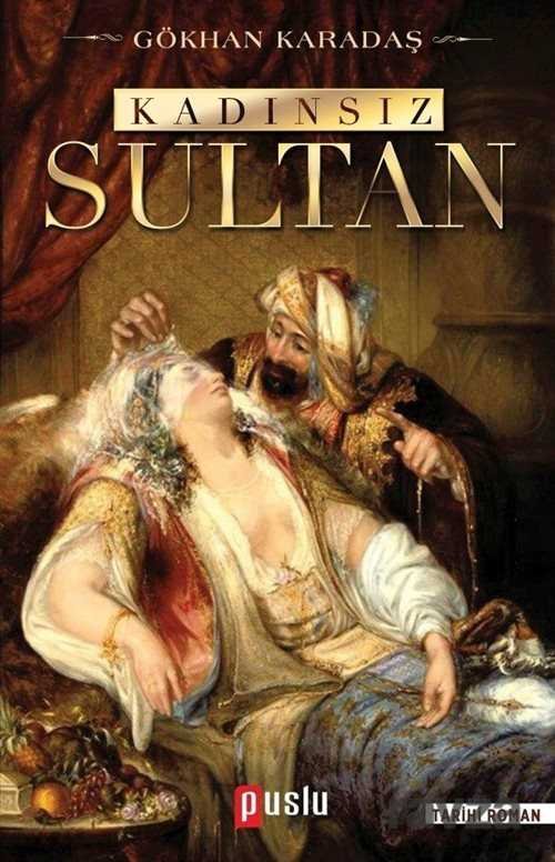Kadınsız Sultan - 1