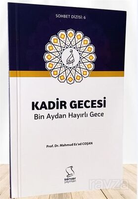 Kadir Gecesi Bin Aydan Hayırlı Gece - 1