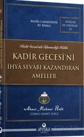 Kadir Gecesini İhya Sevabı Kazandıran Ameller - 1