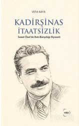 Kadirşinas İtaatsizlik - 1