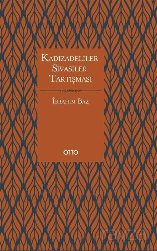 Kadızadeliler - Otto Yayınları (Ankara)